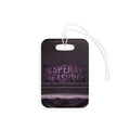 Desperate Measures™ Luggage Tags
