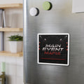 Main Event Mafia™ Die-Cut Magnet