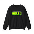 Greed™ Crewneck Sweatshirt