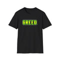 Greed™ Softstyle T-Shirt
