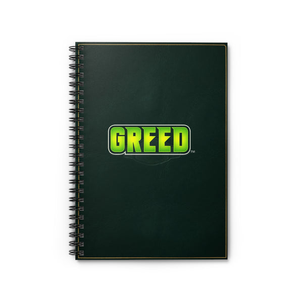 Greed™ Spiral Notebook