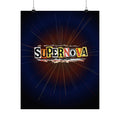 Supernova™ Ransom Edition Matte Poster