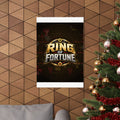 Ring of Fortune™ Matte Poster