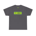Greed™ Heavy Cotton Tee
