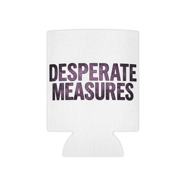 Desperate Measures™ Can Cooler