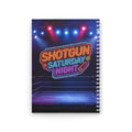 Shotgun Saturday Night™ Spiral Notebook