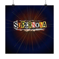 Supernova™ Ransom Edition Matte Poster