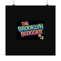 The Brooklyn Blogger™ Matte Poster