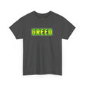 Greed™ Heavy Cotton Tee