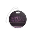 Desperate Measures™ Luggage Tags