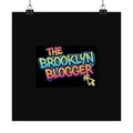 The Brooklyn Blogger™ Matte Poster
