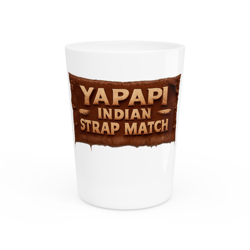 Yapapi Indian Strap Match™ Shot Glass