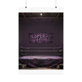 Desperate Measures™ Matte Poster