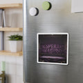 Desperate Measures™ Die-Cut Magnet