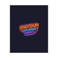 Shotgun Saturday Night™ Matte Poster