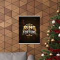 Ring of Fortune™ Matte Poster