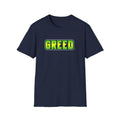 Greed™ Softstyle T-Shirt