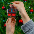 The Fed™ Ceramic Ornament