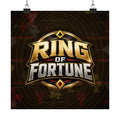 Ring of Fortune™ Matte Poster