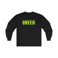 Greed™ Long Sleeve Tee