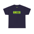 Greed™ Heavy Cotton Tee