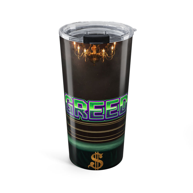 Greed™ Tumbler 20oz