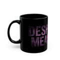 Desperate Measures™ Black Mug