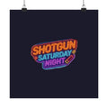 Shotgun Saturday Night™ Matte Poster