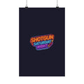 Shotgun Saturday Night™ Matte Poster
