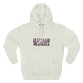 Desperate Measures™ Three-Panel Fleece Hoodie