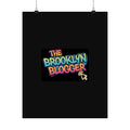 The Brooklyn Blogger™ Matte Poster