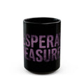 Desperate Measures™ Black Mug