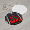 The Fed™ Ceramic Ornament