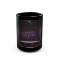 Desperate Measures™ Black Mug