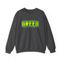 Greed™ Crewneck Sweatshirt
