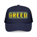 Greed™ Foam Trucker Hat