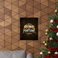 Ring of Fortune™ Matte Poster